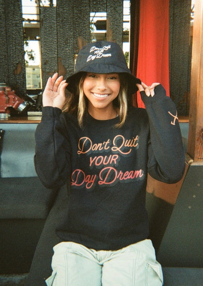 Don't Quit Your Day Dream